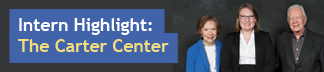 Intern Highlight: The Carter Center