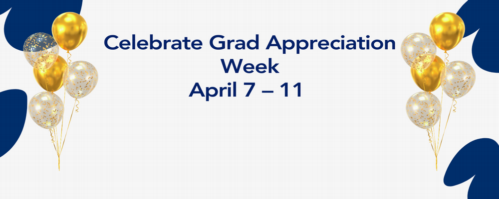 Graduate Student Appreciation Week 2025