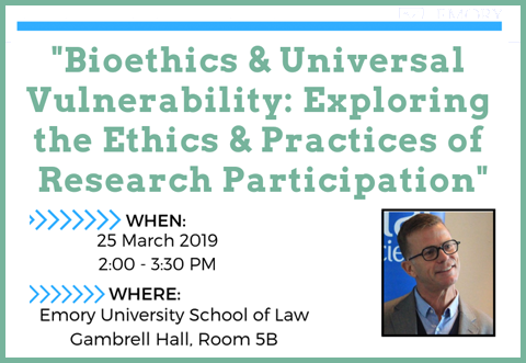 Bioethics and Universal Vulnerability: Exploring the Ethics and Practices of Research Participation